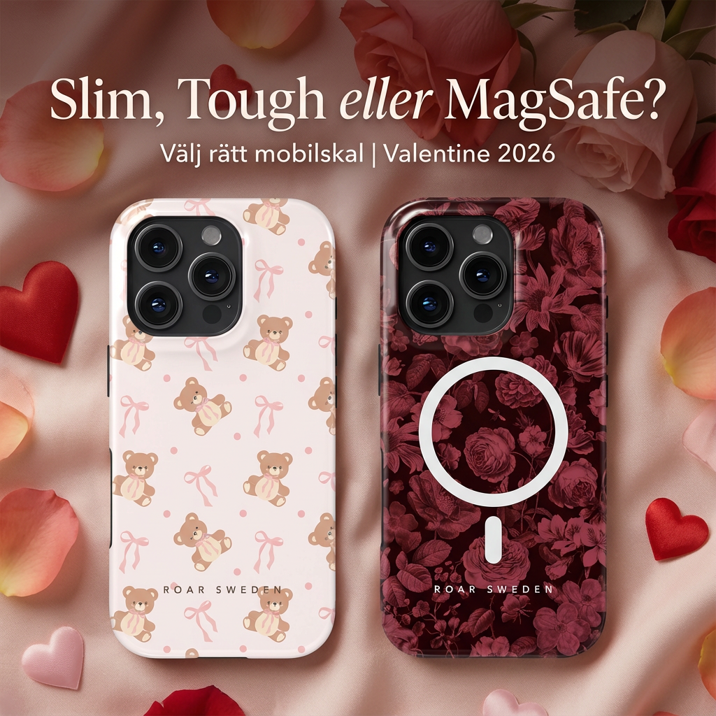 Slim, Tough eller MagSafe? Välj rätt mobilskal | Valentine 2026